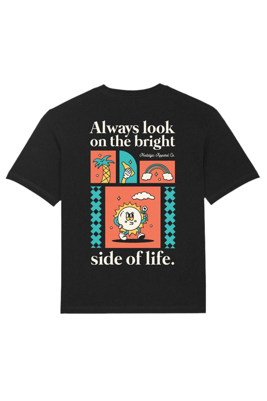 Always Look on the Bright Side of Life Tee