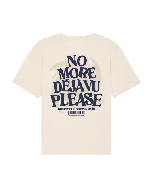 No More Déjà vu Tee